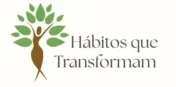 Hábitos que Transformam